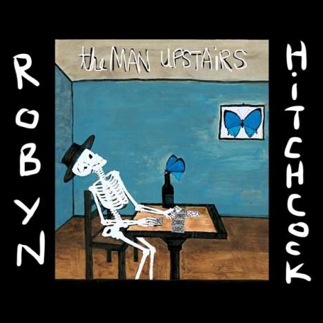 Robyn Hitchcock: The Man Upstairs, CD