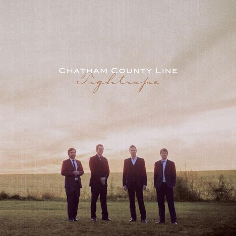 Chatham County Line: Tightrope (180g), 1 LP und 1 CD