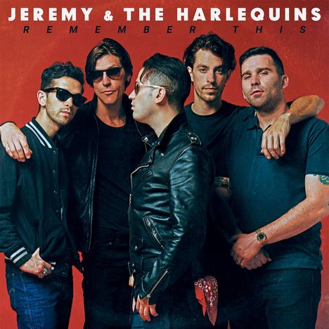 Jeremy &amp; The Harlequins: Remember This, CD