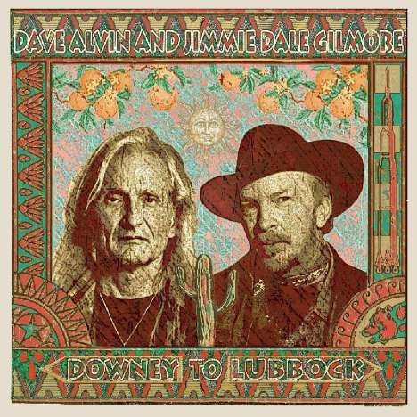 Dave Alvin &amp; Jimmie Dale Gilmore: Downey To Lubbock, 2 LPs