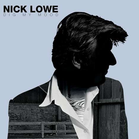Nick Lowe: Dig My Mood (remastered), LP
