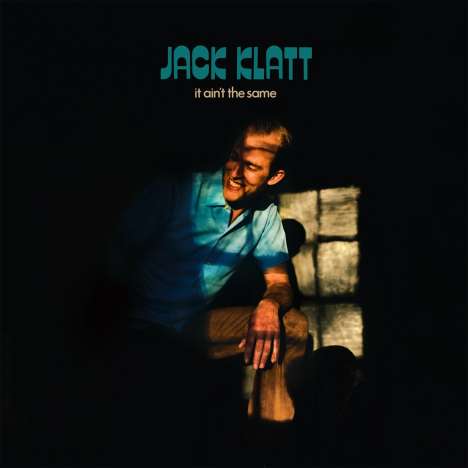 Jack Klatt: It Ain't The Same, CD