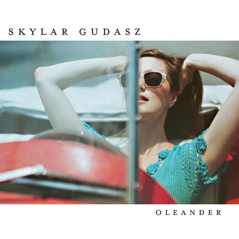 Skylar Gudasz: Oleander, CD