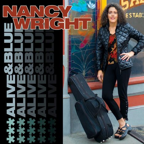 Nancy Wright: Alive &amp; Blue, CD