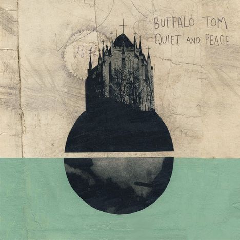 Buffalo Tom: Quiet And Peace, LP