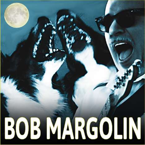 Bob Margolin: Bob Margolin, CD