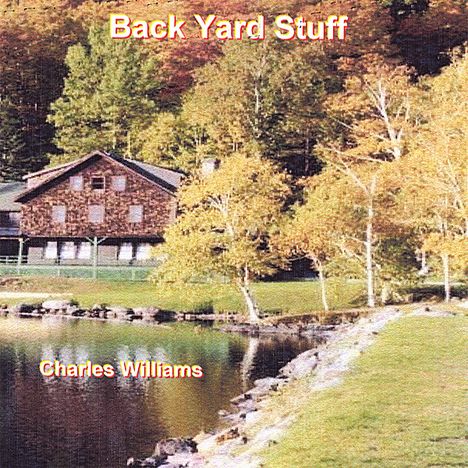 Charles Williams (1893-1978): Back Yard Stuff, CD