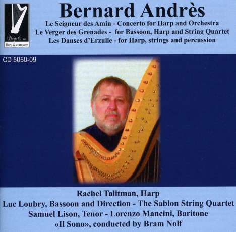 Bernard Andres (geb. 1941): Harfenkonzert "Le Seigneur des Amin", CD