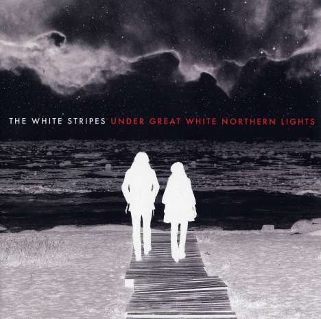 The White Stripes: Under Great White Northern Lights - Live, 2 LPs