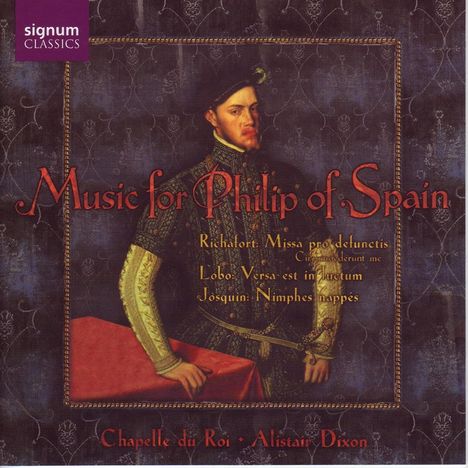 Music for Philip of Spain, CD