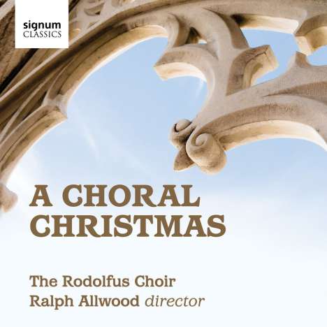 Rodolfus Choir - A Choral Christmas, CD