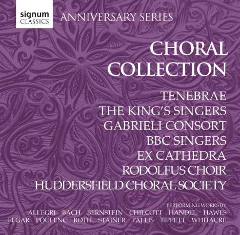 Choral Collection (Signum Anniversary Series), CD