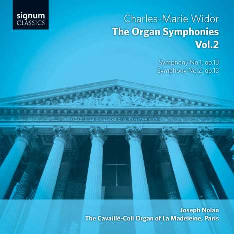 Charles-Marie Widor (1844-1937): Die Orgelsymphonien Vol.2, CD