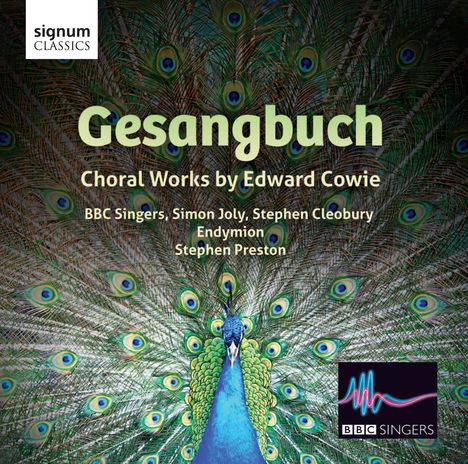 Edward Cowie (geb. 1943): Chorwerke, CD