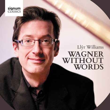 Richard Wagner (1813-1883): Klaviertranskriptionen "Wagner Without Words", 2 CDs