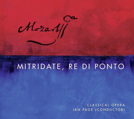 Wolfgang Amadeus Mozart (1756-1791): Mitridate Re di Ponto, 4 CDs