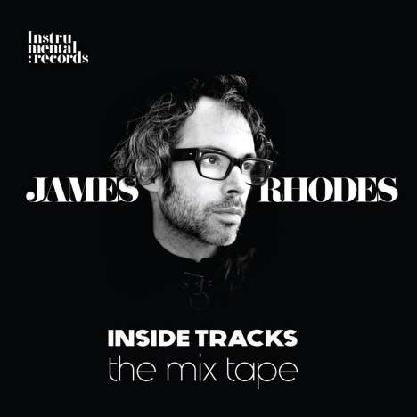 James Rhodes - Inside Tracks (The mix tape), CD