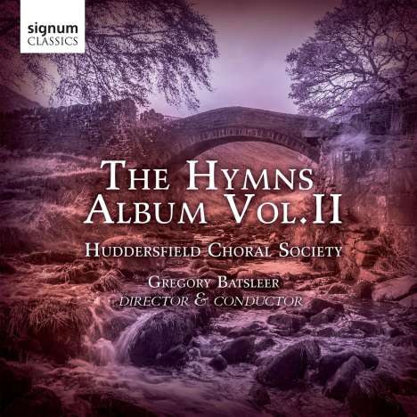 Huddersfield Choral Society - The Hymns Album Vol.2, CD