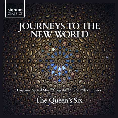 Geistliche Musik aus Spanien (16. &amp; 17. Jahrhundert) "Journeys to the New World", CD