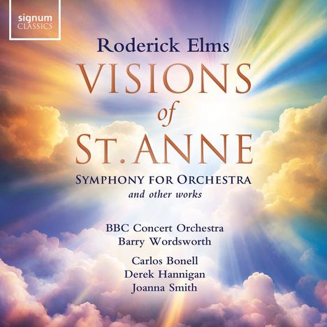 Roderick Elms (geb. 1951): Symphonie "Visions of St Anne", CD