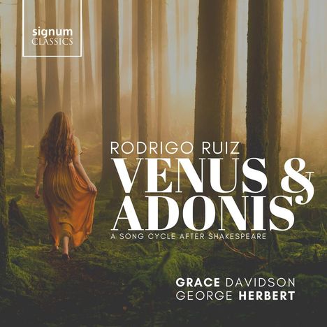 Rodrigo Ruiz (geb. 1988): Venus &amp; Adonis (Liederzyklus), CD