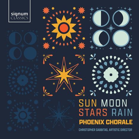 Phoenix Chorale - Sun Moon Stars Rain, CD