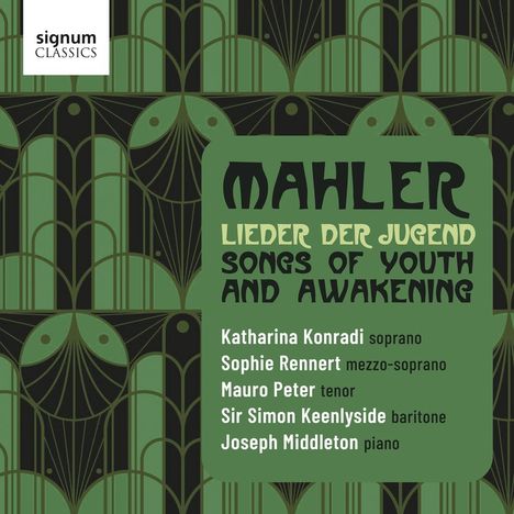 "MAHLER: LIEDER DER JUGEND / SONGS OF YOUTH AND AWAKENING." Künstlernamen. Grünes und schwarzes Art-Deco-Muster.