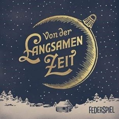 Federspiel: Von der langsamen Zeit, CD