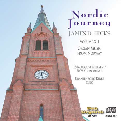James D. Hicks - Nordic Journey Vol.12 "Organ Music from Norway", 2 CDs