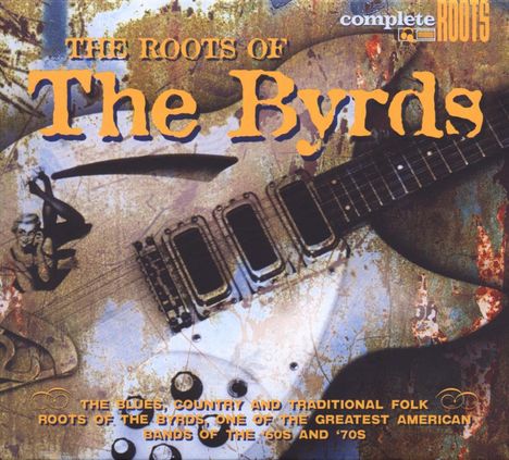 The Roots Of The Byrds, CD
