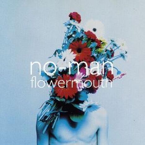 No-Man: Flowermouth (Digipack), CD