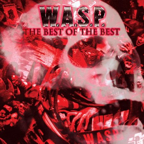 W.A.S.P.: The Best Of The Best (180g) (Limited Edition), 2 LPs