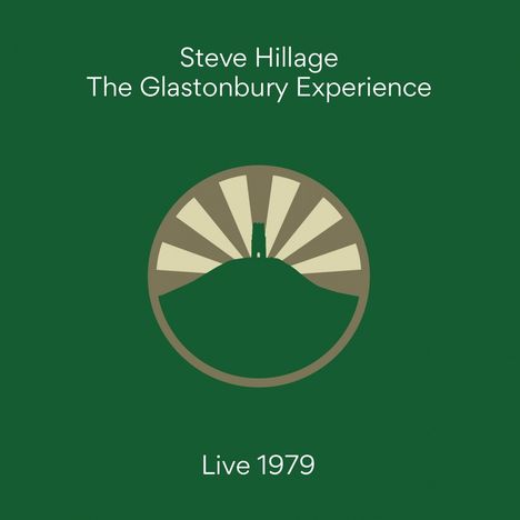 Steve Hillage: The Glastonbury Experience: Live 1979, CD