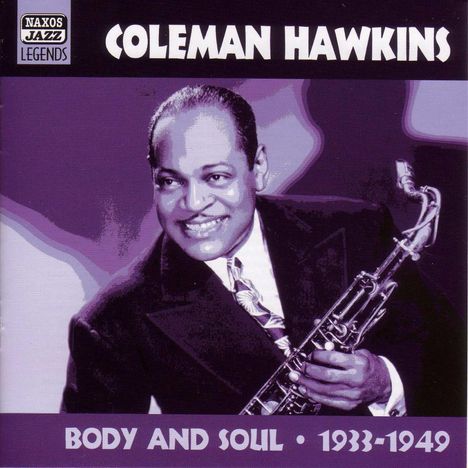 Coleman Hawkins (1904-1969): Body &amp; Soul, CD