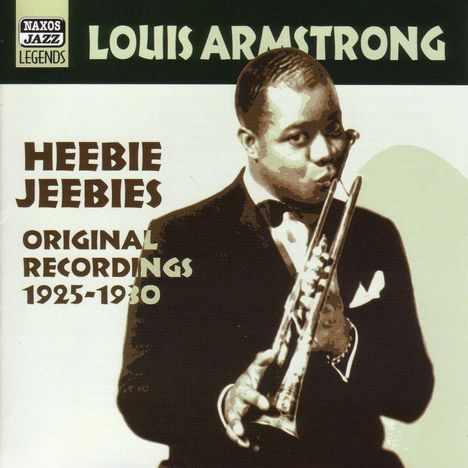 Louis Armstrong (1901-1971): Heebie Jeebies, CD