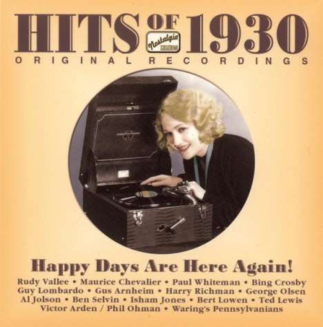 Hits Of 1930 - Happy Days Are Here Again, CD
