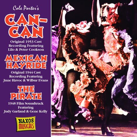 Cole Porter (1891-1964): Can-Can/Mexican Hayride/The Pirate, CD