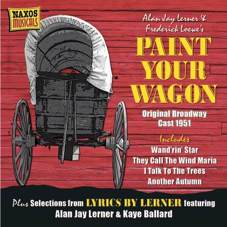 Musical: Paint Your Wagon - Original Broadway Cast 1951, CD