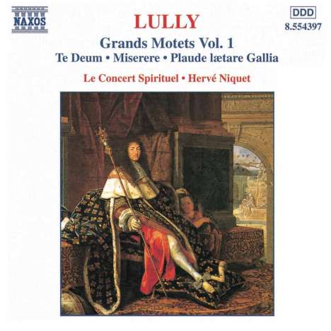 Jean-Baptiste Lully (1632-1687): Grosse Motetten Vol.1, CD