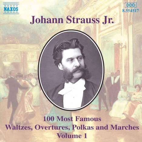 Johann Strauss II (1825-1899): Die 100 schönsten Walzer,Polkas,Ouvertüren &amp; Märsche Vol.1, CD