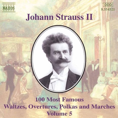 Johann Strauss II (1825-1899): 100 Walzer, Ouvertüren, Polkas, Märsche Vol.5, CD