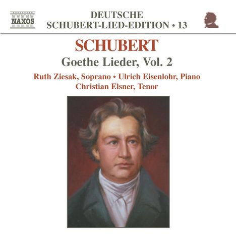 Franz Schubert (1797-1828): Lieder "Goethe-Lieder" Vol.2, CD