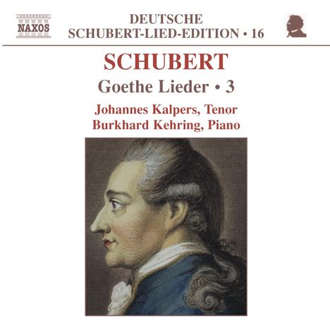 Franz Schubert (1797-1828): Lieder "Goethe-Lieder" Vol.3, CD