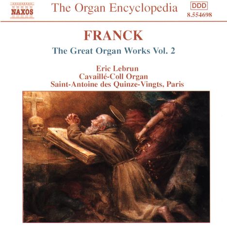 Cesar Franck (1822-1890): Die großen Orgelwerke Vol.2, CD