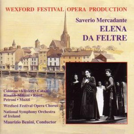 Saverio Mercadante (1795-1870): Elena da Feltre, 2 CDs