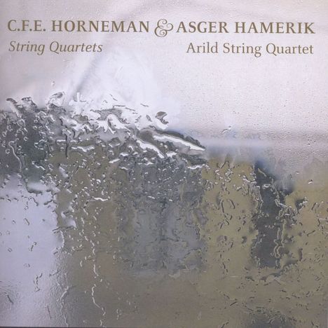 Christian Frederik Emil Horneman: Streichquartette Nr.1 &amp; 2, CD