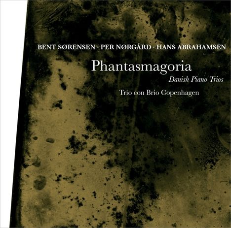Trio Con Brio Copenhagen - Phantasmagoria, CD