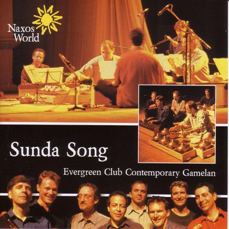 Evergreen Club Contemporary Gamelan: Sunda Song (Java/Canada), CD