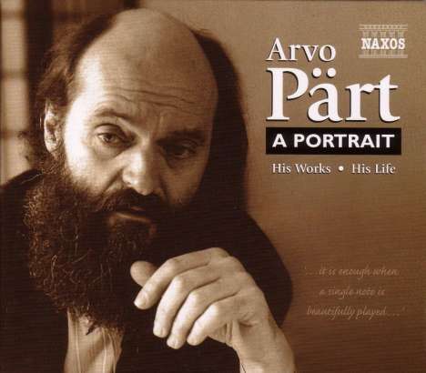 Arvo Pärt (geb. 1935): Arvo Pärt - A Portrait, 2 CDs