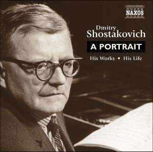 Dmitri Schostakowitsch (1906-1975): Dmitri Schostakowitsch - A Portrait, 2 CDs
